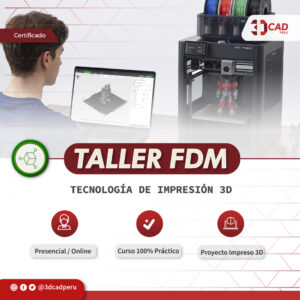 TALLER FDM CORP 2026 TALLER DE IMPRESIÓN 3D